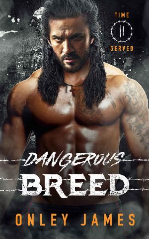 [Time Served 02] • Dangerous Breed